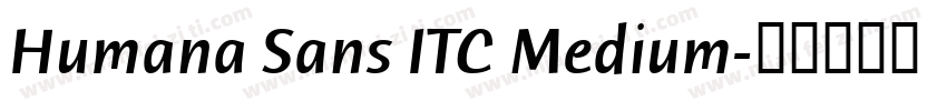 Humana Sans ITC Medium字体转换